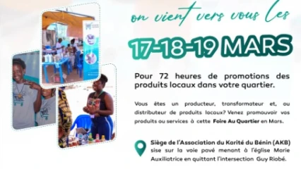 PROMOTION DES PRODUITS LOCAUX À PARAKOU : Deeman Foire au Quartier vient vers vous à partir de 17 mars prochain