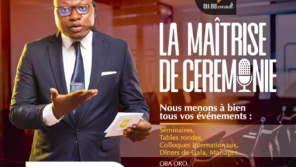 POUR MENER À BIEN VOS ÉVÉNEMENTS : Oba Oro Consult vous offre ses services de maître de cérémonie