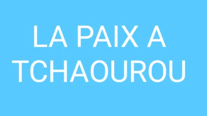 POUR L&rsquo;ENRACINEMENT DE LA PAIX A TCHAOUROU  : Voici les membres du comité de suivi
