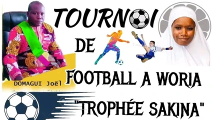 Tchatchou/5è édition du tournoi Sakina à Woria: Joël Domagui donne le coup d'envoi le 1er septembre
