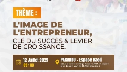 Deuxième édition de “Ouf entrepreneurs” à Parakou: l&rsquo;événement qui ouvre les portes du succès arrive le 12 juillet  