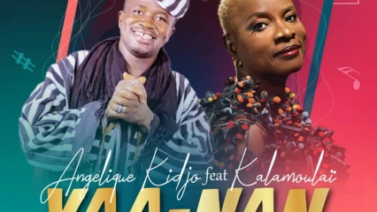 NOUVELLE SORTIE DANS LA MUSIQUE BENINOISE  : ‘’Yaa-nan’’, une collaboration entre Kalamoulaï et Angélique Kidjo