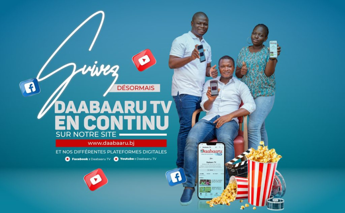 DU NOUVEAU : Daabaaru Tv désormais disponible en continu sur www.daabaaru.bj