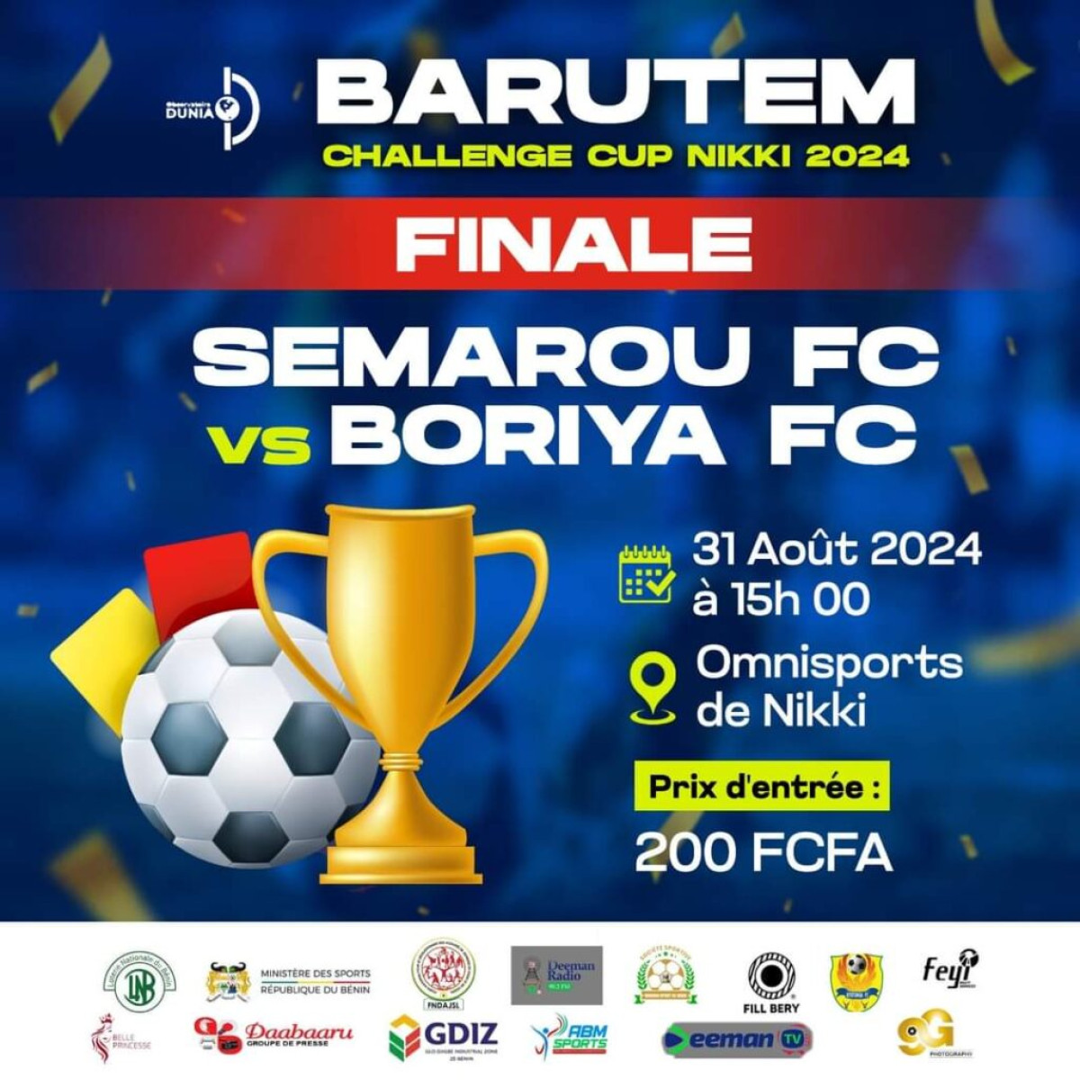 TOURNOI DE FOOTBALL DE BARUTEM CHALLENGE CUP DE NIKKI : Semarou Fc contre Boriya Fc, l’affiche de la finale le 31 août