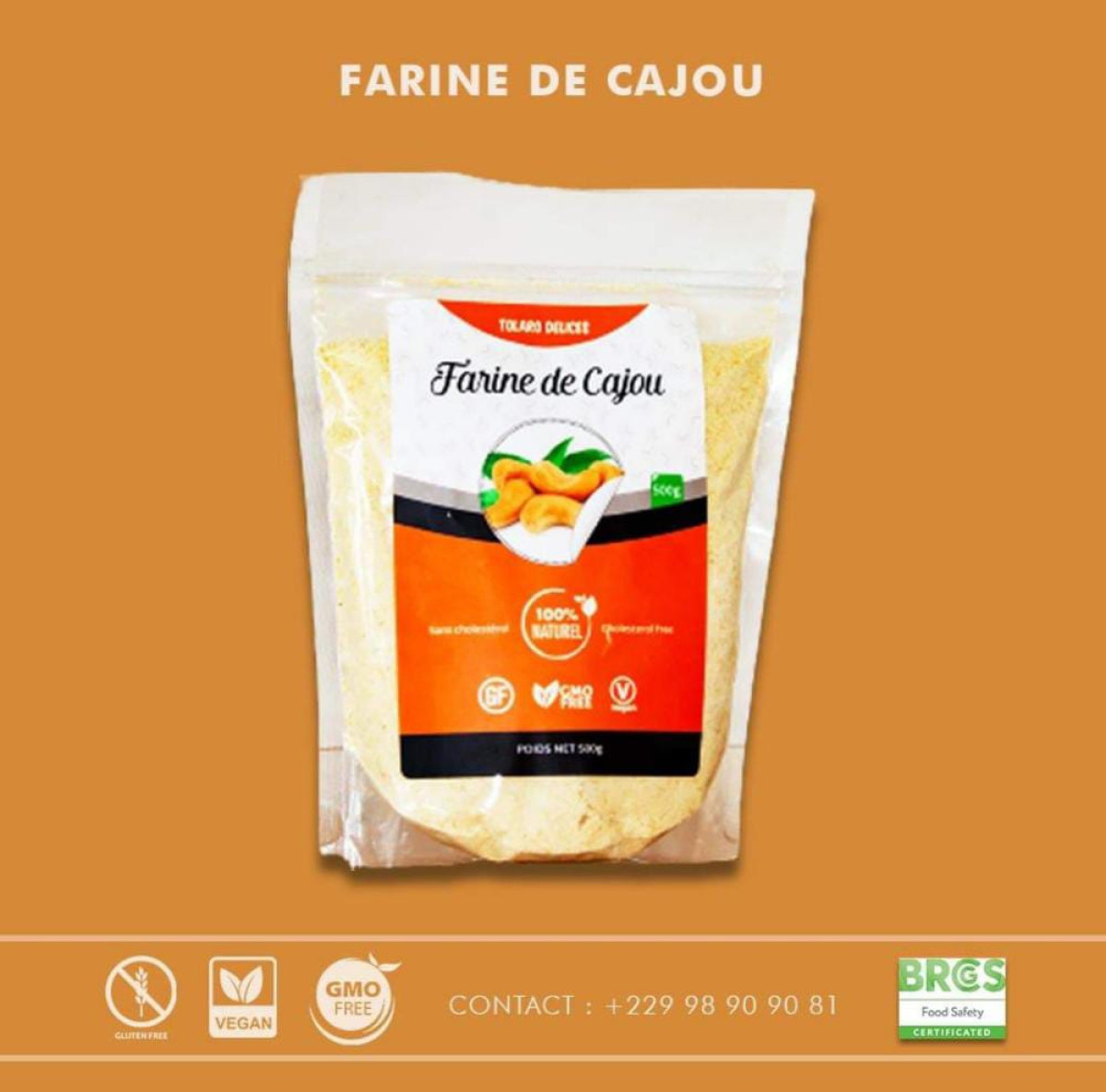 POUR VOTRE BIEN-ETRE : Tolaro Délices vous offre la farine de cajou naturel