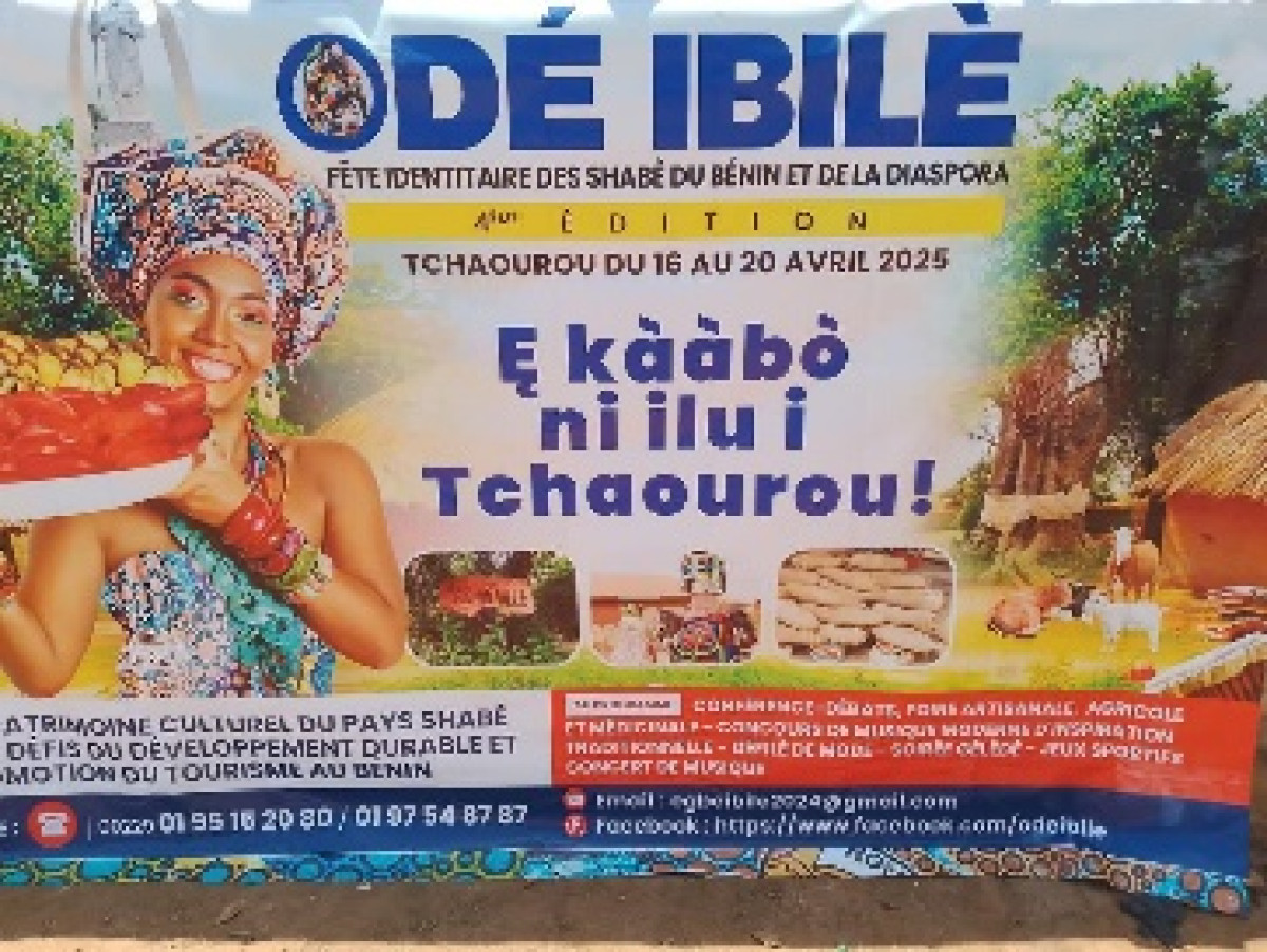Fête identitaire des Shabè du Bénin et de la Diaspora « Odé Ibilè »: tous à Tchaourou du 16 au 20 avril 2025