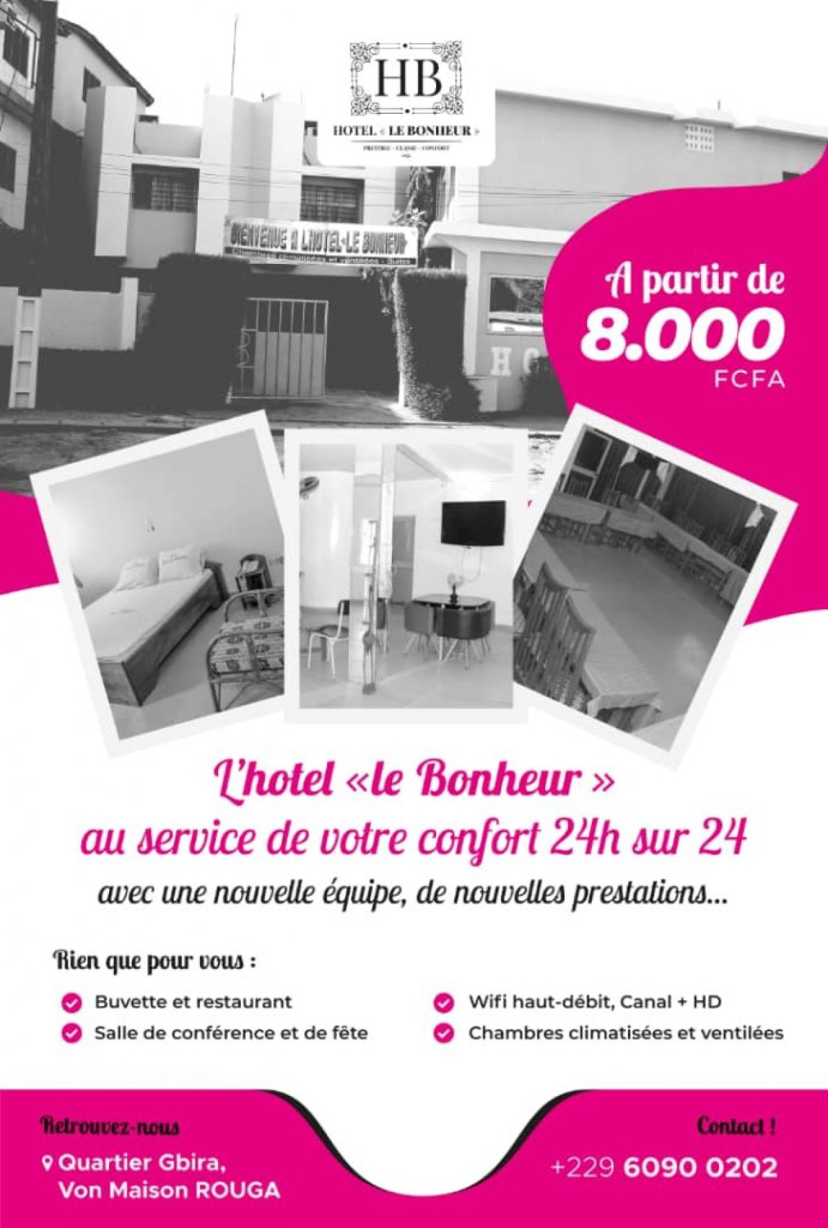 POUR UN MEILLEUR CONFORT A PARAKOU,  Faites confiance à l&rsquo;hôtel « Le Bonheur »
