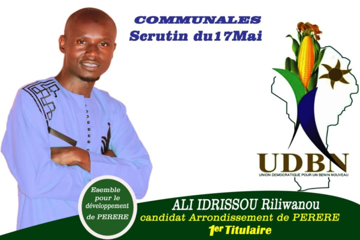 COMMUNALES DU 17 MAI PROCHAIN À PÈRÈRÈ : Plein feu sur le candidat Riliwanou Ali Idrissou de l’Udbn