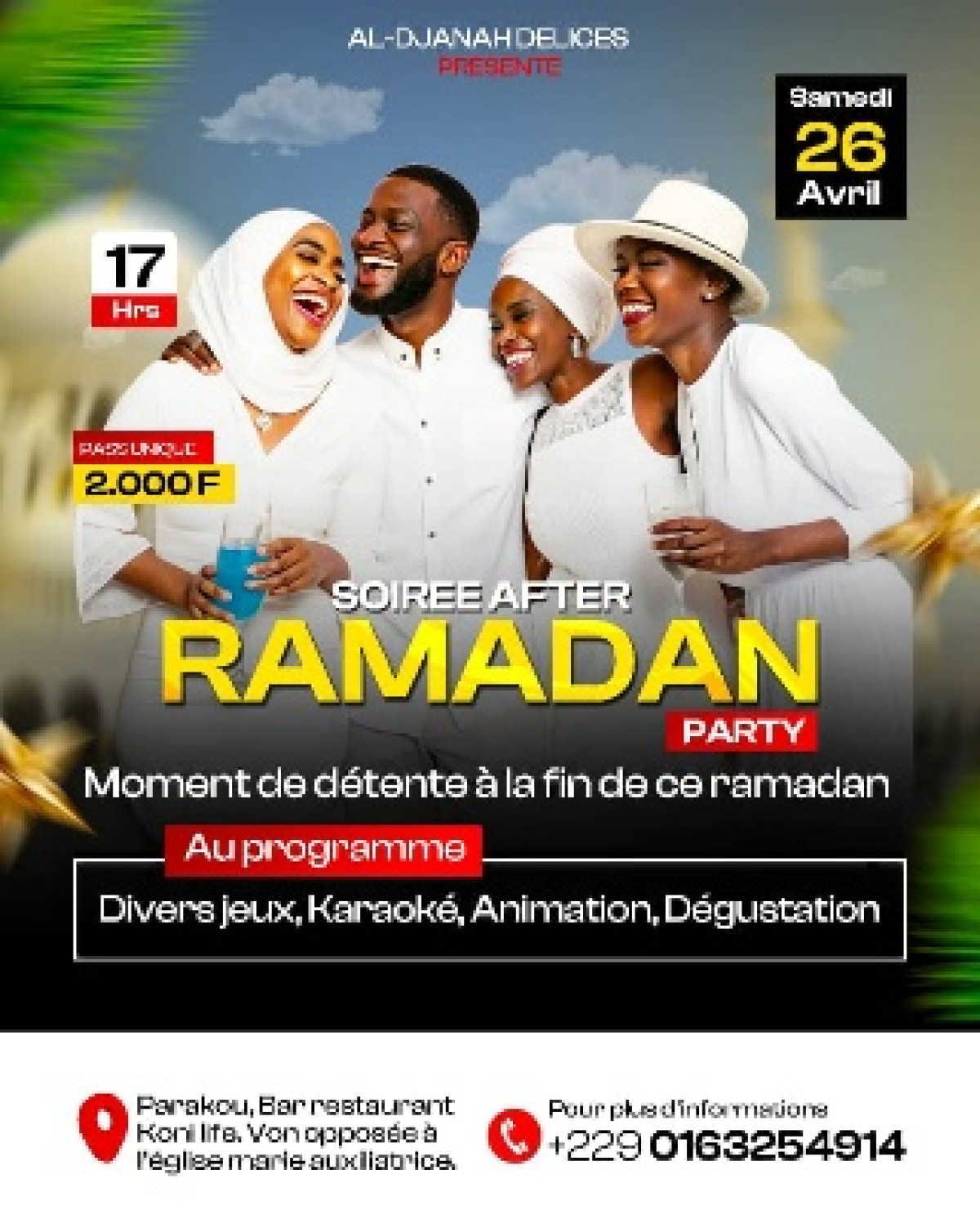 Soirée After Ramadan à Parakou: Al-Djanah-délices vous donne rendez-vous le 26 avril prochain