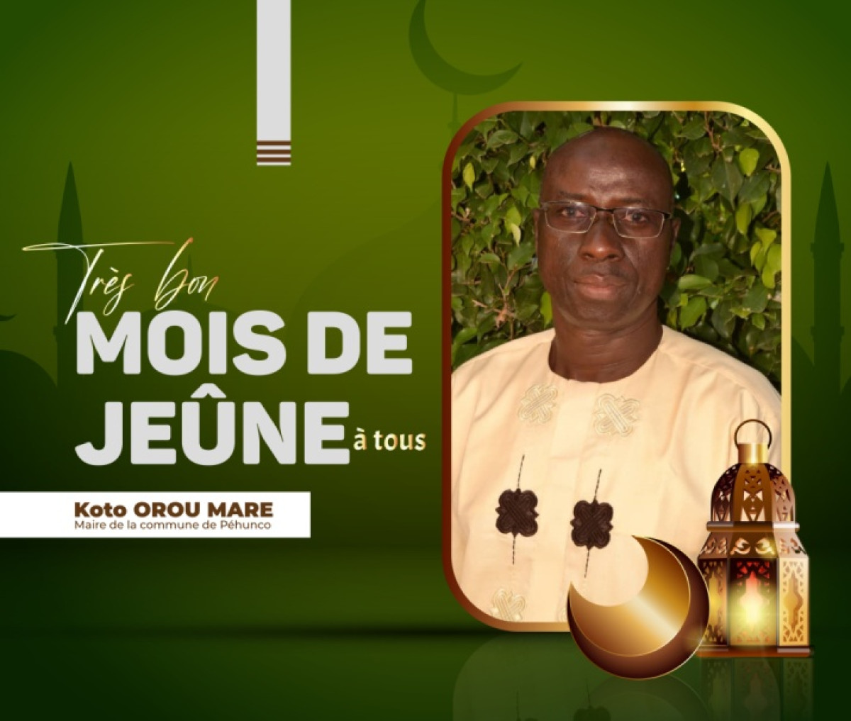 PÉHUNCO/A L&rsquo;ENDROIT DE SES FIDÈLES MUSULMANS : Le maire Orou Maré souhaite un mois béni de Ramadan