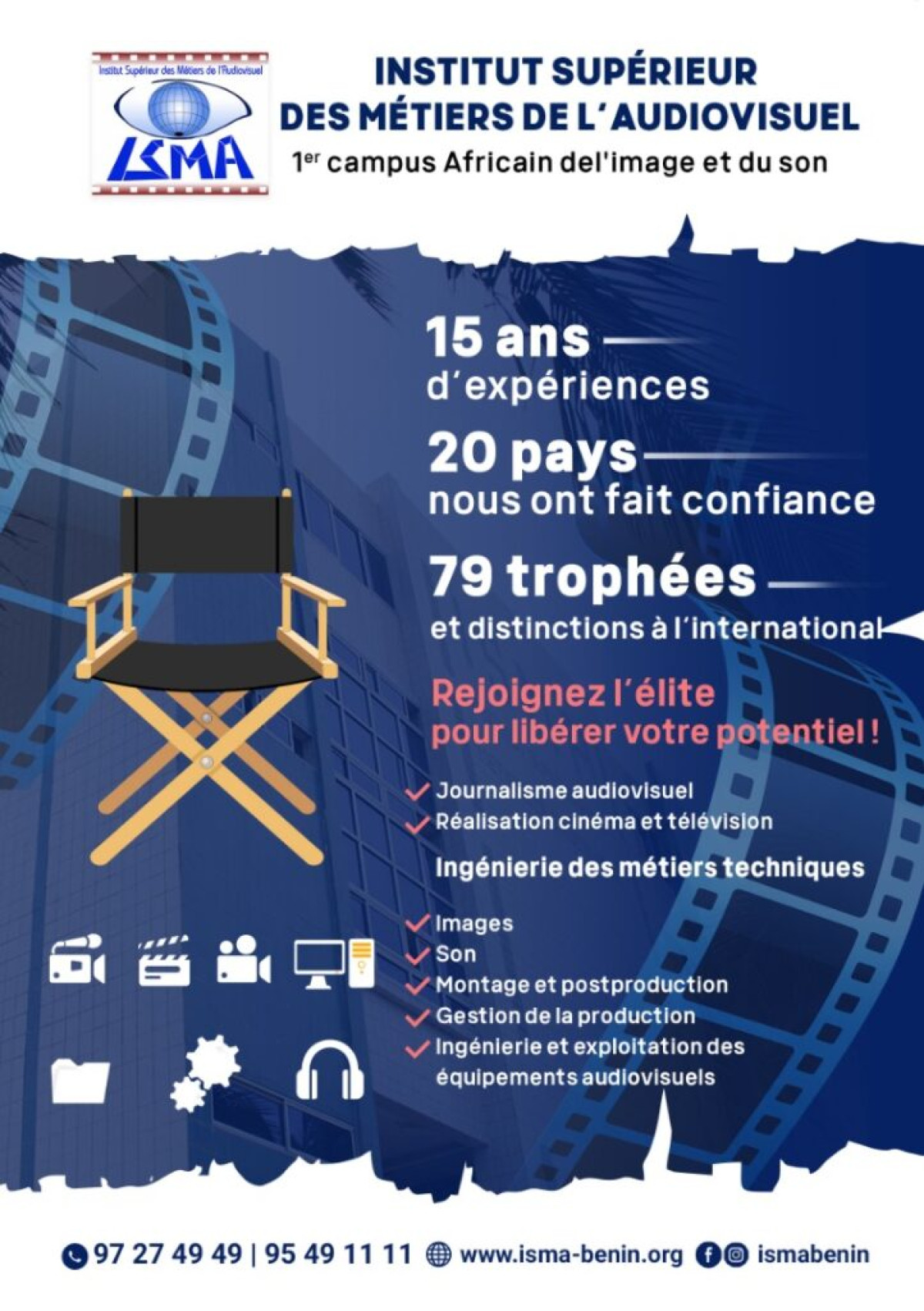AVEC PLUSIEURS DISTINCTIONS CINEMATOGRAPHIQUES EN AFRIQUE, L’Isma, l’université aux riches palmarès où il faut absolument se faire former . Rejoignez vite l’élite