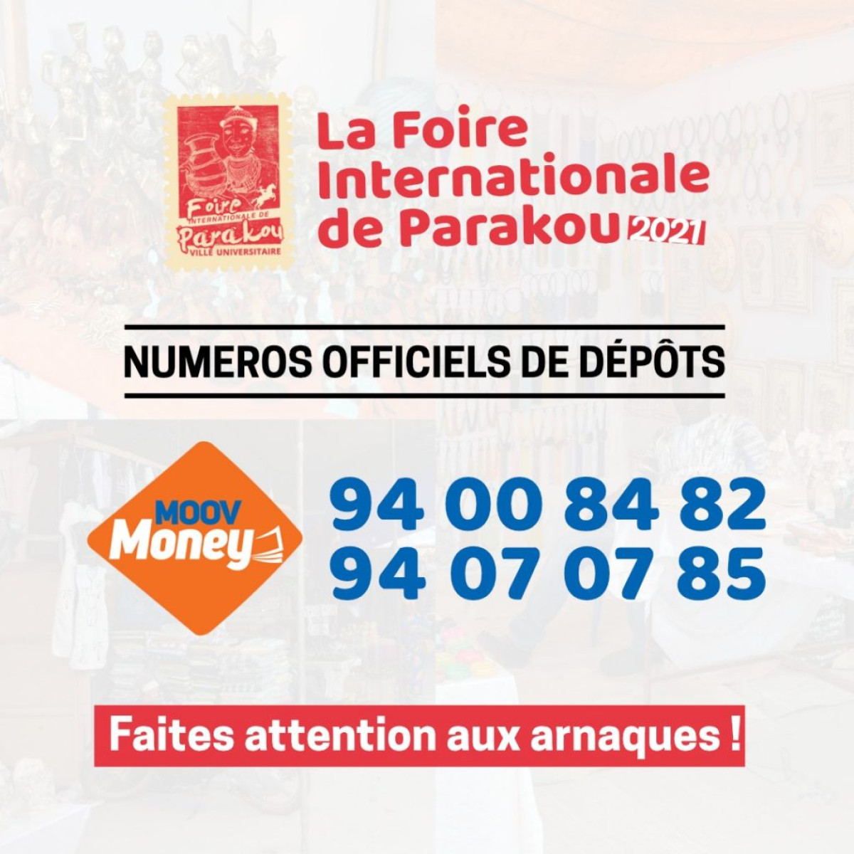FOIRE INTERNATIONALE DE PARAKOU : Voici les 2 numéros officiels pour tout dépôt d’argent