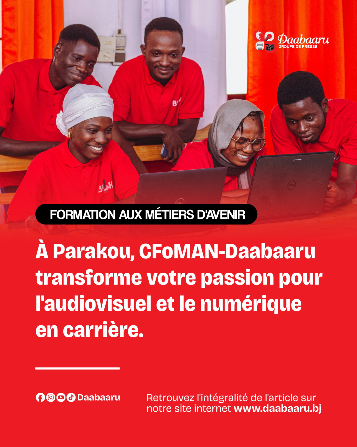 Formation dans les métiers de l'audiovisuel et du numérique :Cfoman-Daabaaru transforme les passionnés en professionnels