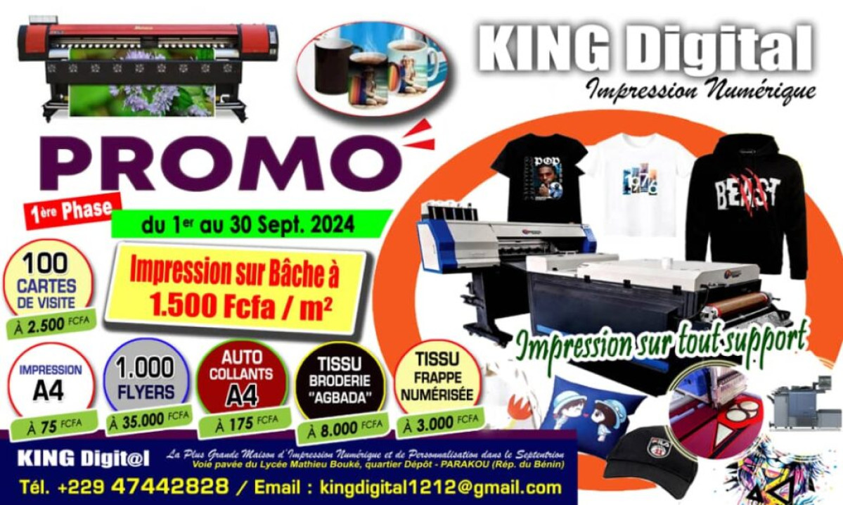 IMPRESSION NUMÉRIQUE SUR DES SUPPORTS À PARAKOU : King Digital en promotion jusqu’au 30 septembre prochain