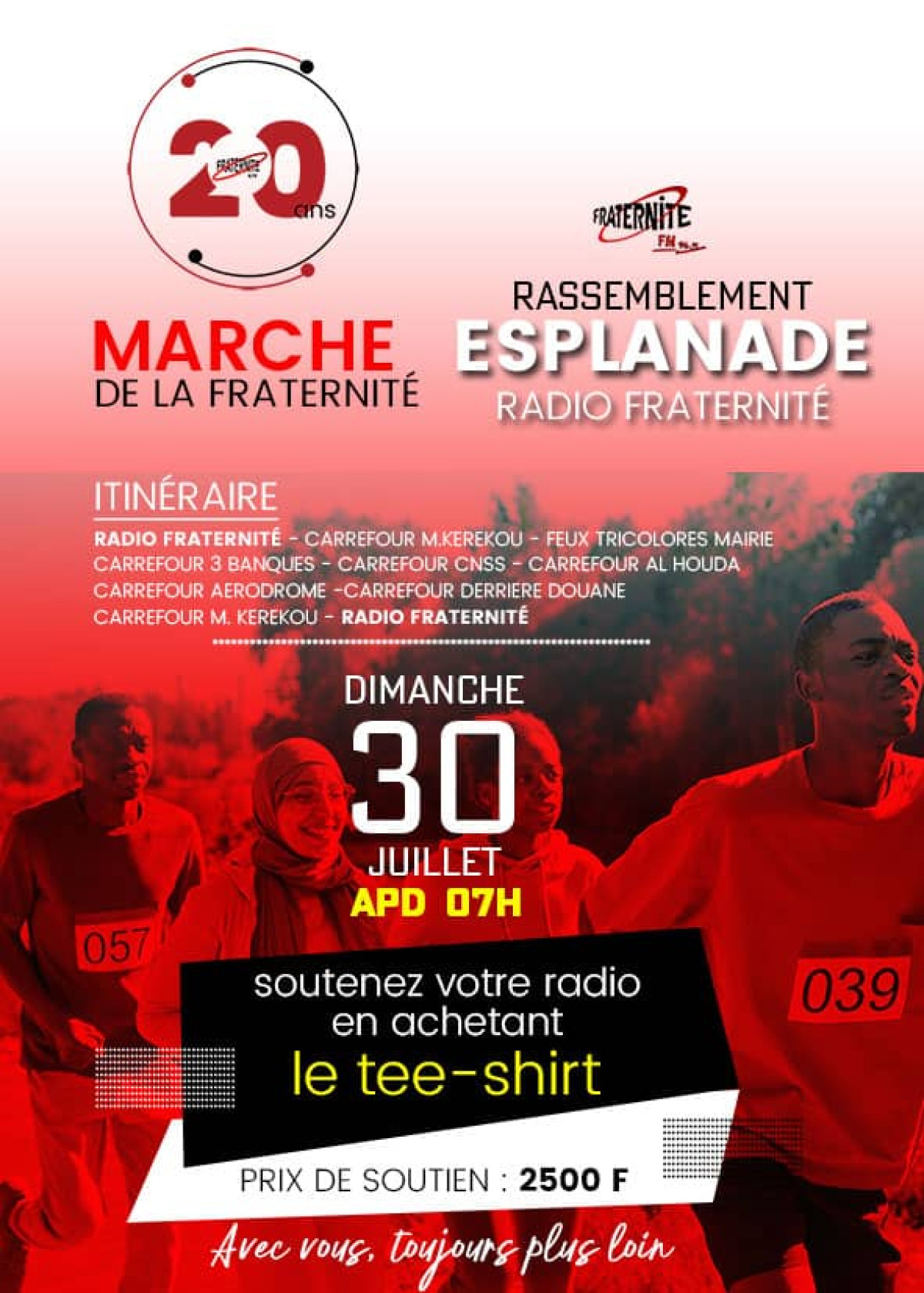 DANS LE CADRE DE LA CÉLÉBRATION DE SON 20EME ANNIVERSAIRE : Fraternité Fm organise une grande marche . Un tee-shirt mis en vente au prix de 2 500f seulement