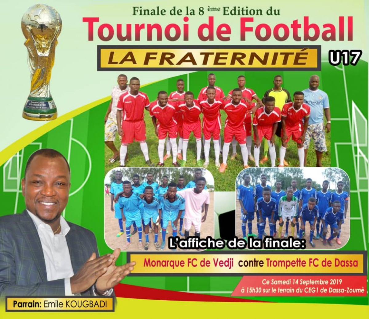 TOURNOI « LA FRATERNITÉ » A DASSA : La finale se joue ce samedi . Le Dg Emile Kougbadi renouvelle son engagement aux côtés de la jeunesse