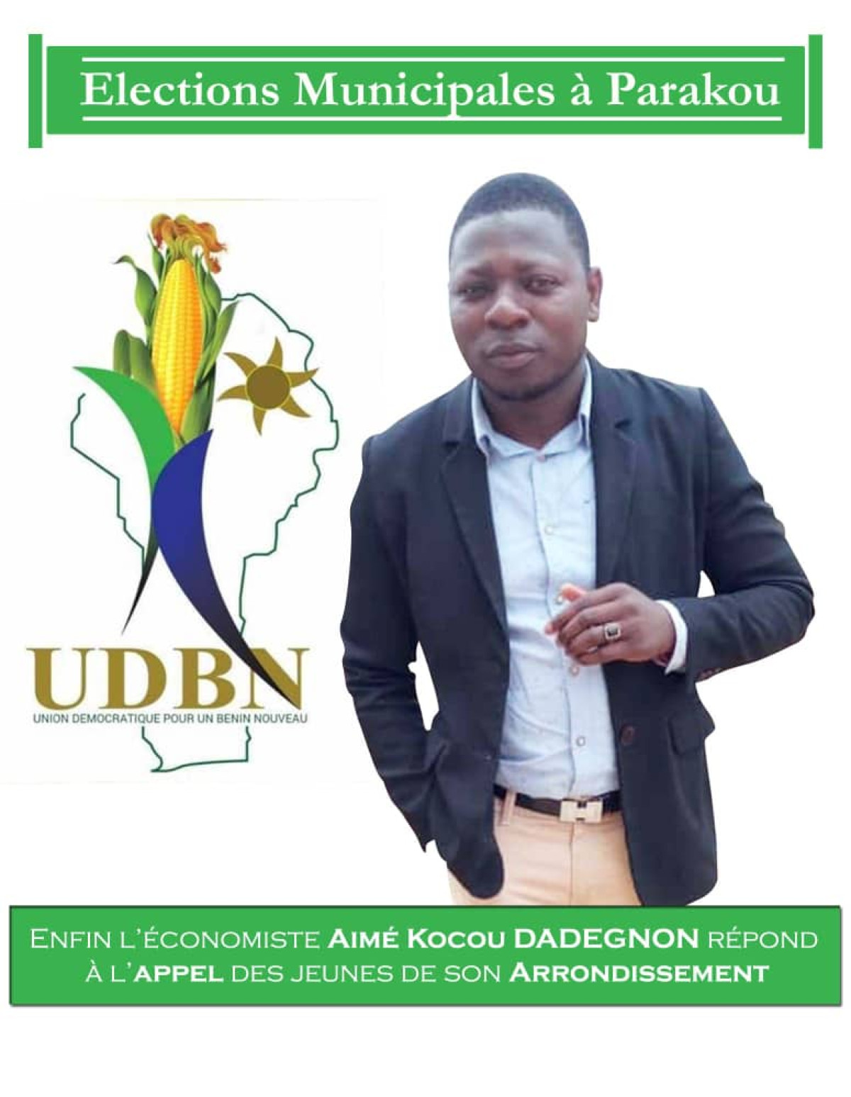 COMMUNALES ET MUNICIPALES DE MAI PROCHAIN A PARAKOU : Aimé Dadégnon répond à l’appel des jeunes du 2e arrondissement  . Un pion sûr pour l’Udbn