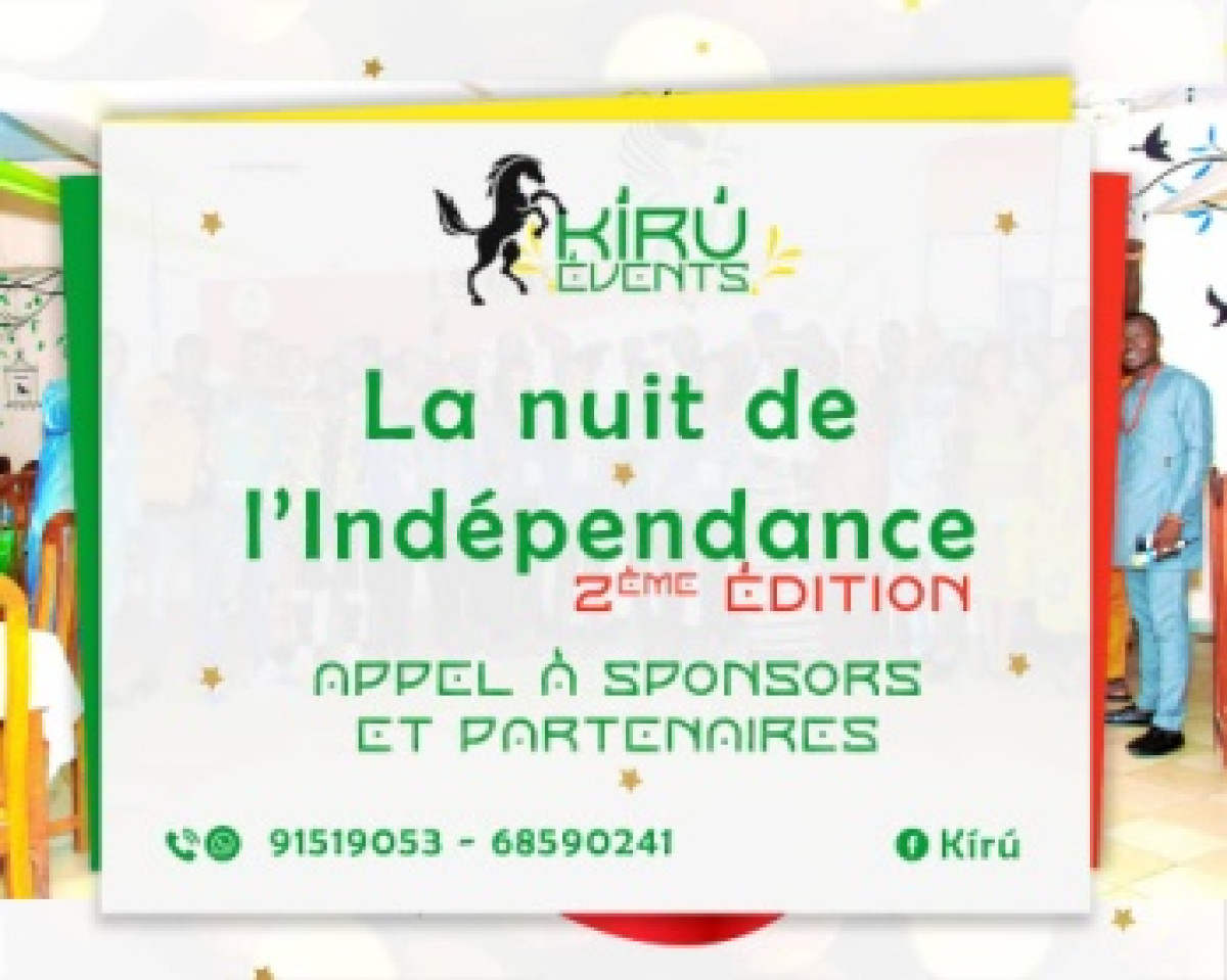 2EME ÉDITION DE LA NUIT DE L’INDÉPENDANCE ORGANISÉ PAR KIRU EVENT À PARAKOU : Le grand gala d’affaires aura lieu le 31 juillet prochain