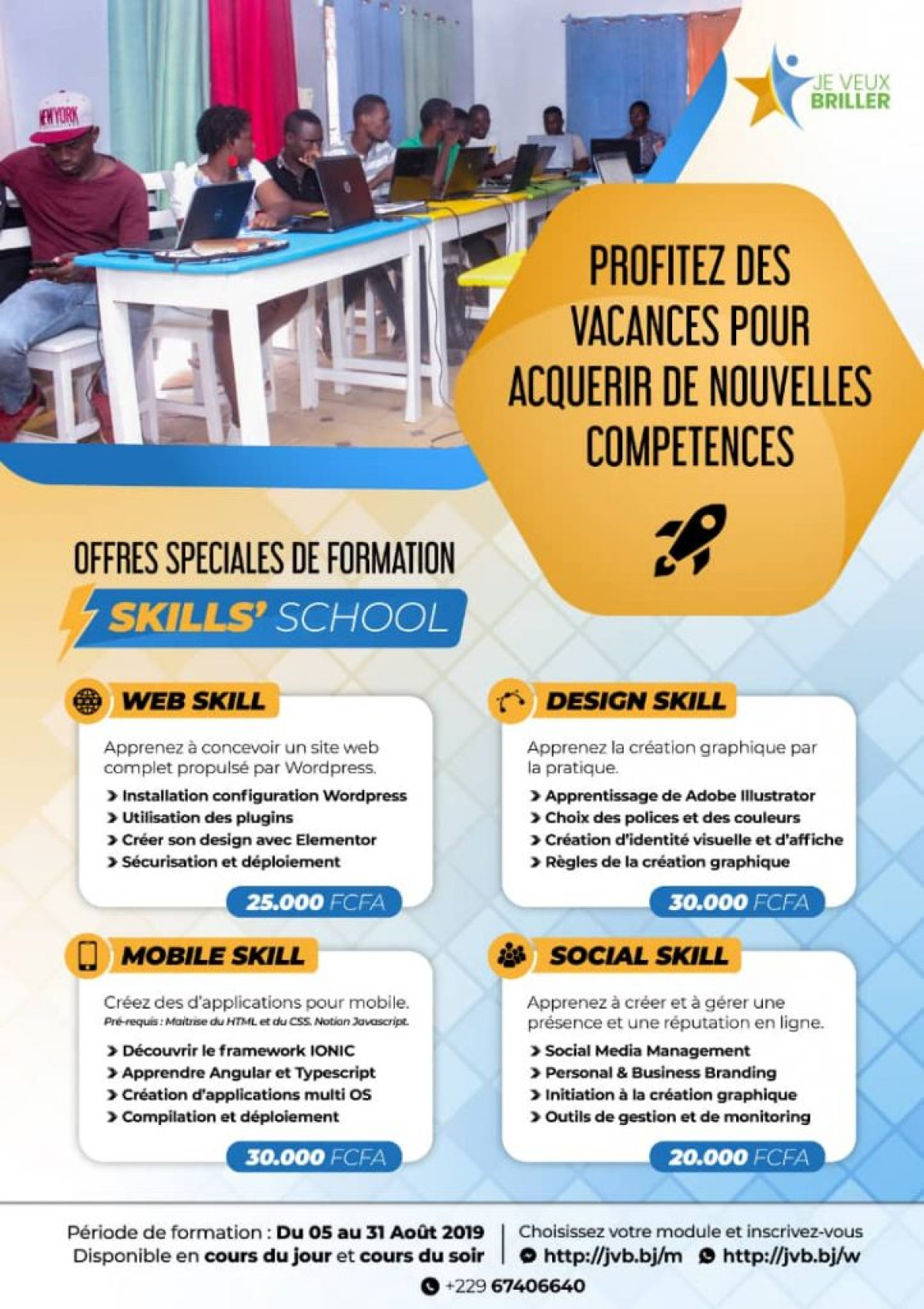 ASSOCIATION JE VEUX BRILLER : Le séminaire ‘’Skill’s School’’ démarre le 5 août prochain à Parakou