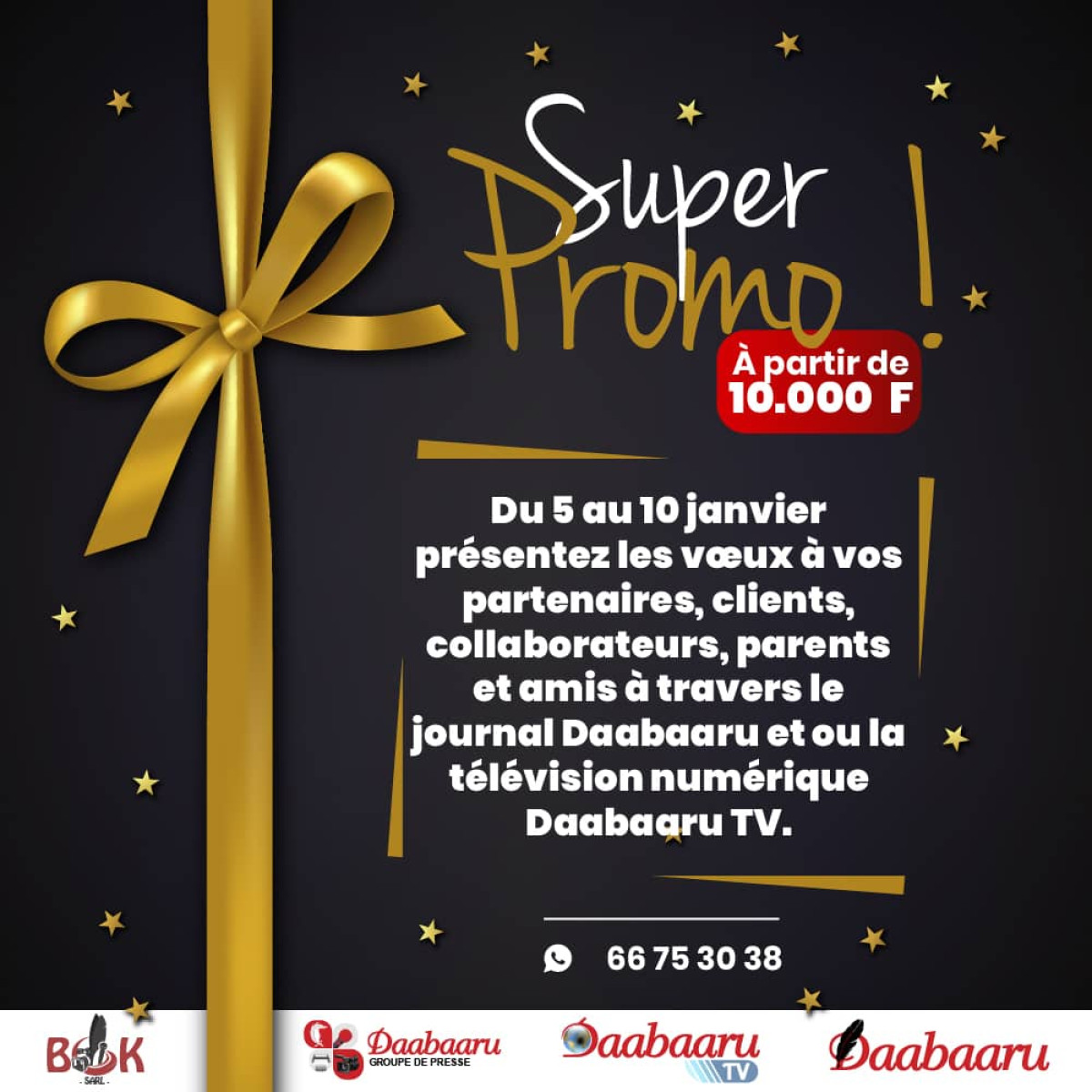 NOUVEL AN 2020 : Avec 10.000f, présentez vos vœux à travers le groupe de presse Daabaaru  .La société de presse et de communication Bok Sarl toujours proche de ses clients et partenaires.