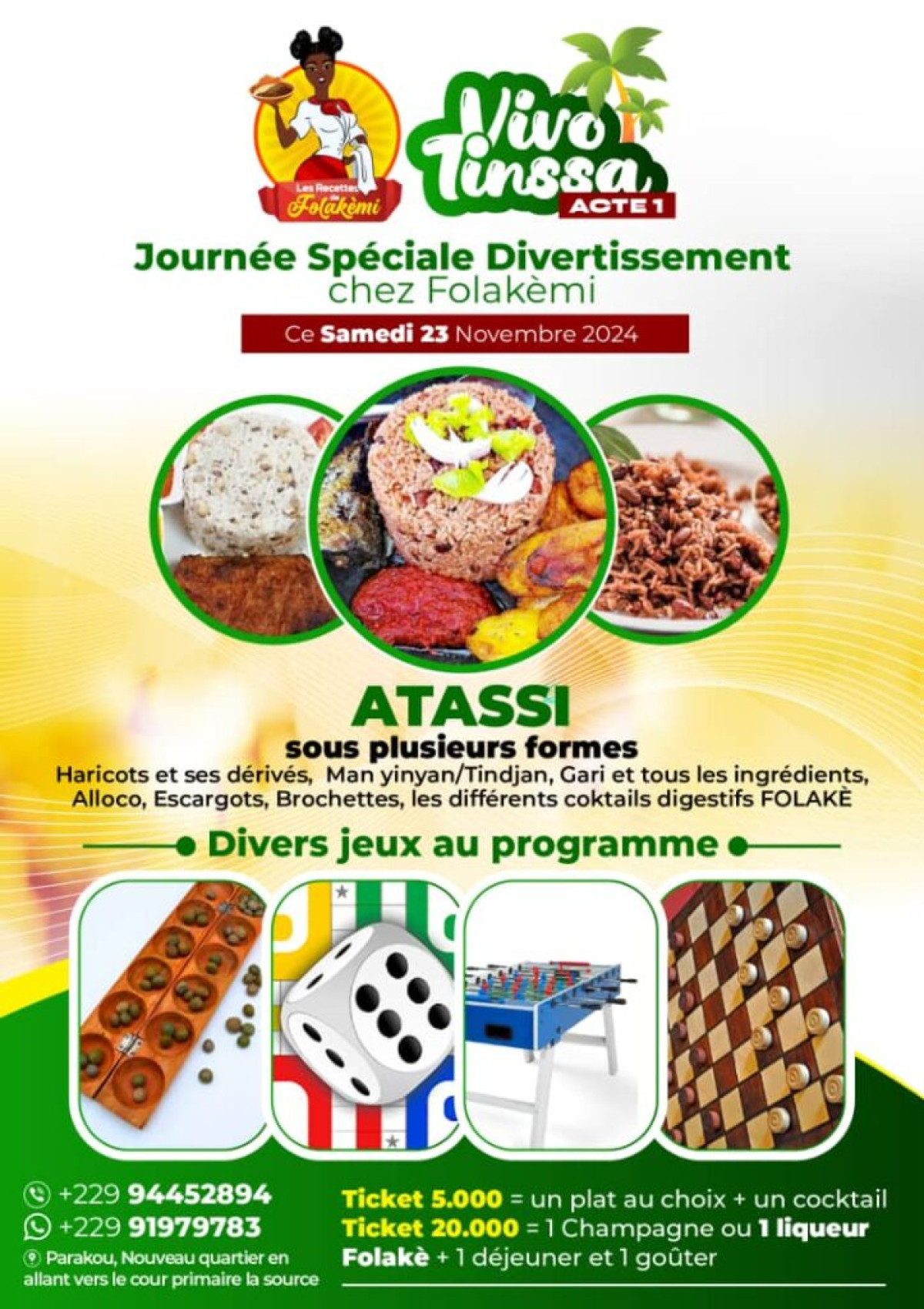 ACTE 1 DU VIVO TINSSA À PARAKOU : Le restaurant “Les recettes de Folakèmi” organise une journée spéciale de divertissement . C’est le amedi 23 novembre 2024