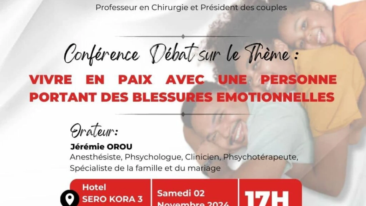 « VIVRE EN PAIX AVEC UNE PERSONNE PORTANT DES BLESSURES ÉMOTIONNELLES » :  « Secret des couples heureux » organise une conférence le 2 novembre à Parakou   . C&rsquo;est sous le haut parrainage du professeur Eli Tamou 