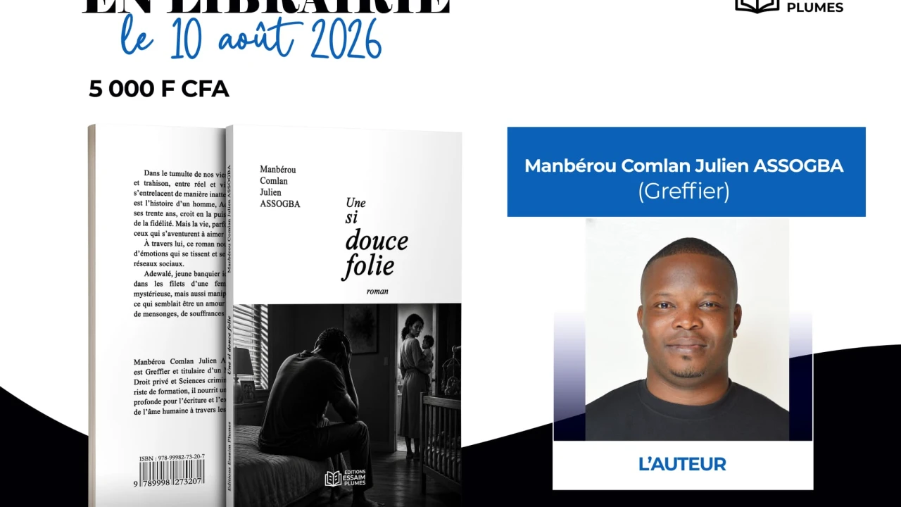 Parakou/Livre « une si douce folie»: le roman de Comlan Julien Assogba lancé le 10 octobre prochain