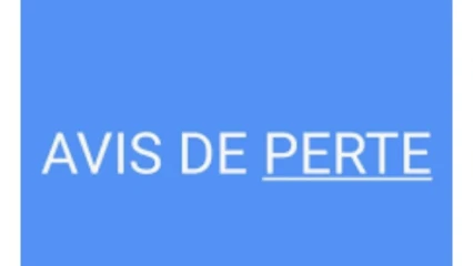 AVIS DE PERTE