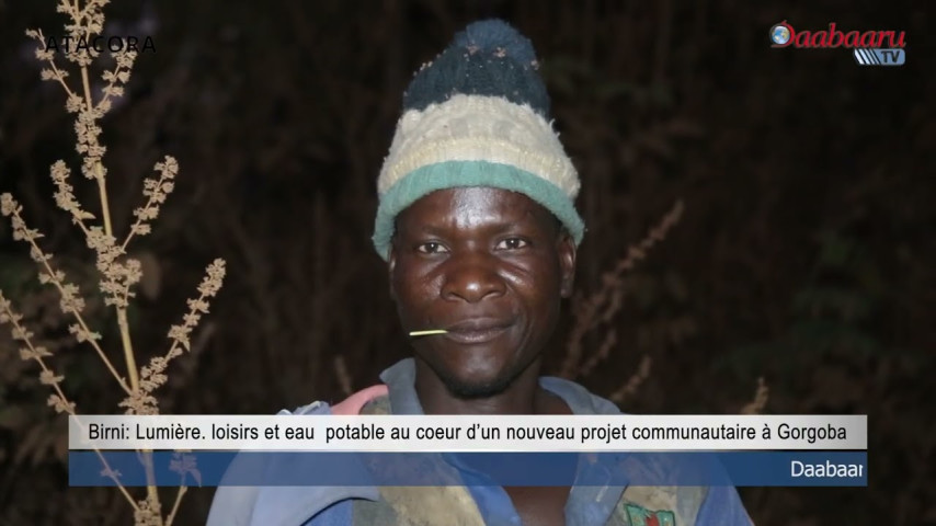 BIRNI : Lumière. loisirs et eau  potable au coeur d’un nouveau projet communautaire à Gorgoba