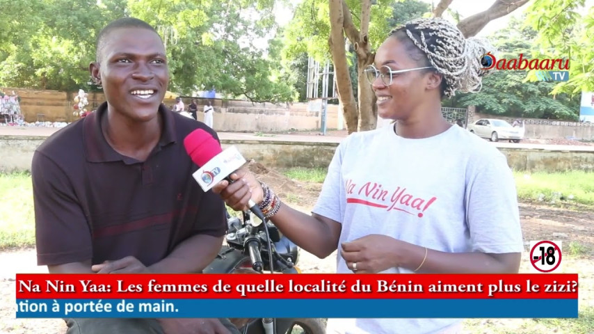 NA NIN YAA: Les femmes de quelle localité du Bénin aiment plus le Zizi ?