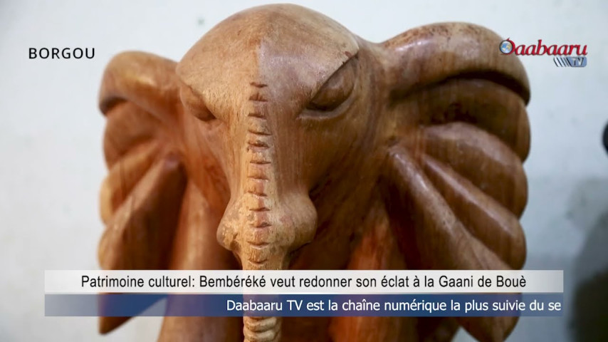 PATRIMOINE CULTUREL : Bembéréké veut redonner son éclat à la Gaani de Bouè
