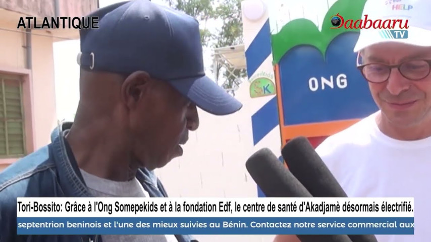 TORI-BOSSITO: Grâce à l'ONG Sompekids et la Fondation EDF, le centre de santé dAkadjamè électrifié.