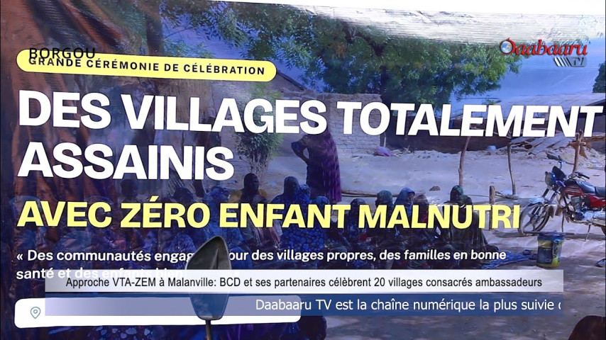 APPROCHE VTA ZEM À MALANVILLE :BCD et ses partenaires célèbrent 20 villages totalement assainis