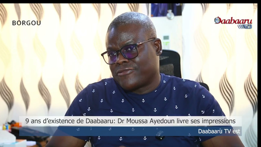 9 ANS D'EXISTENCE DE DAABAARU :Dr Moussa Ayedoun livre ses impressions