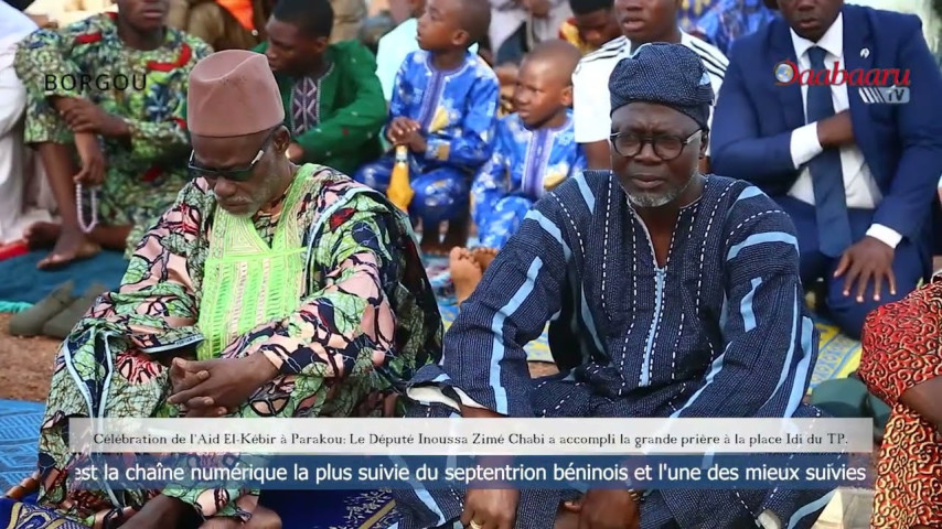 Aïd El-Kébir à Parakou:Le député Inoussa Zimé Chabi a accompli la grande prière à la place Idi du TP