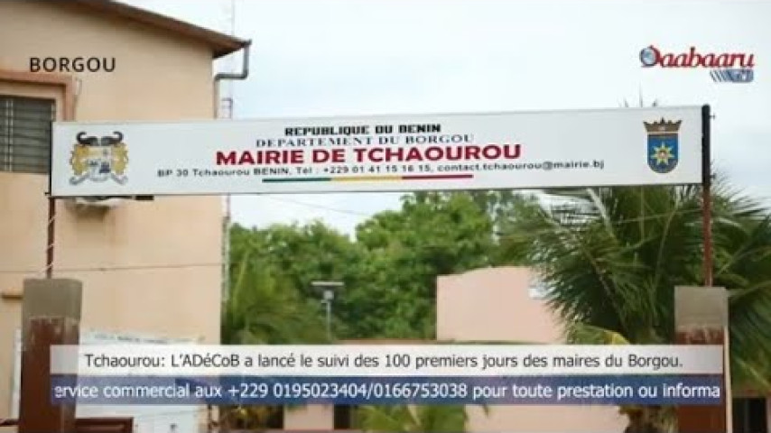TCHAOUROU : L’ADECOB A LANCÉ LE SUIVI DES 100 PREMIERS JOURS DES MAIRES DU BORGOU