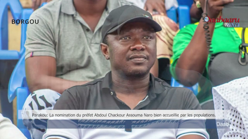 PARAKOU: La nomination du préfet Abdoul Chackour Assouma Naro bien accueillie par les populations.