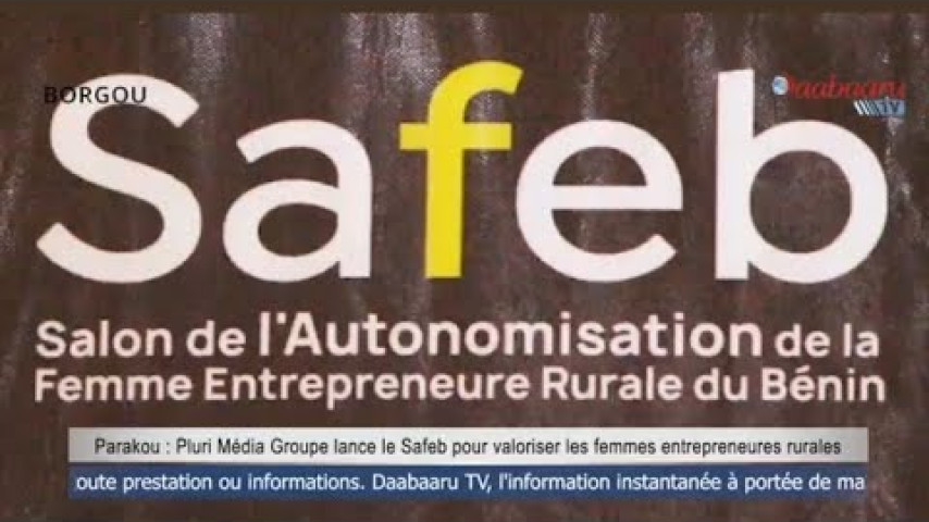 PARAKOU: Pluri Média Groupe lance le Safeb pour valoriser les femmes entrepreneures rurales.