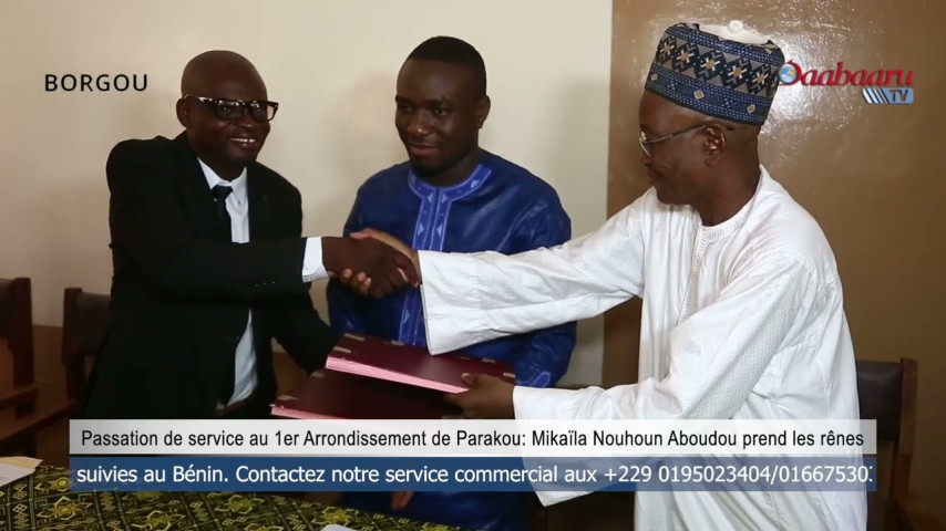 (BAATONUM)1ER ARRONDISSEMENT DE PARAKOU: Nouhoum Aboudou prend les rênes