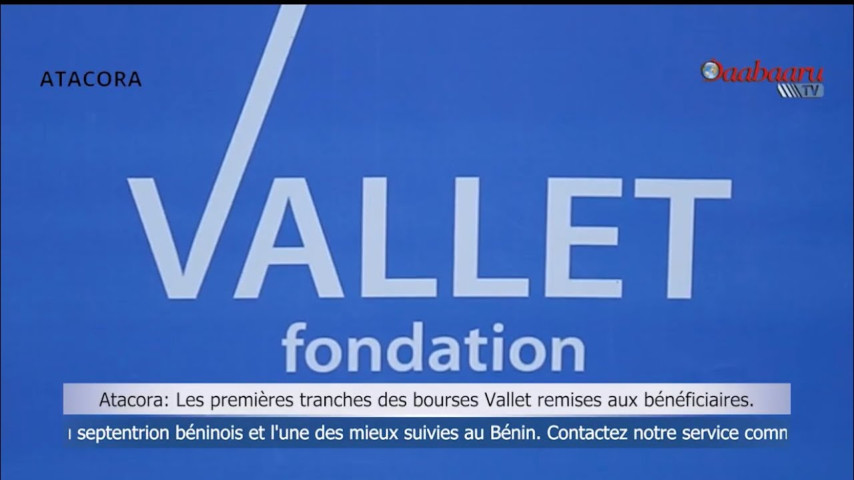 ATACORA: Les  premières tranches des bourses Vallet remises aux bénéficiaires