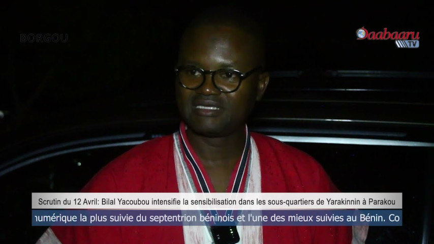 Scrutin d’avril :Bilal Yacoubou intensifie la sensibilisation dans les sous-quartiers de Yarakinin