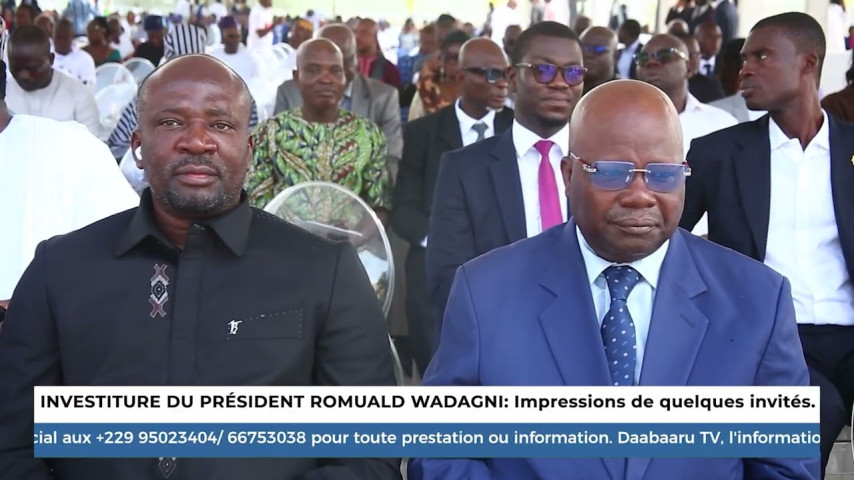 INVESTITURE DU PRÉSIDENT ROMUALD WADAGNI : Impressions de quelques invités