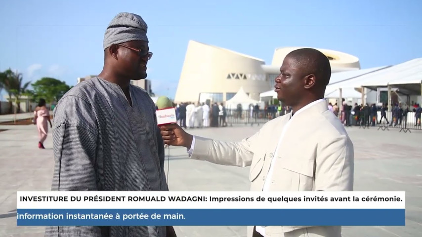 INVESTITURE DU PRÉSIDENT ROMUALD WADAGNI : Impressions de quelques invités avant la cérémonie