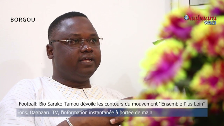 FOOTBALL AU BENIN: Bio Sarako Tamou dévoile les contours du mouvement ‘’Ensemble Plus Loin’’